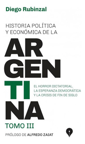 Historia Politica Y Economica De La Argentina. Tomo Iii - Ru