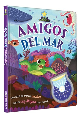 Luz Magica Libro Amigos En El Mar Descubre Los Ocultos 