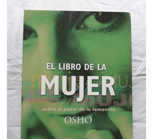 El Libro De La Mujer - Osho - Editorial Debate España 2001