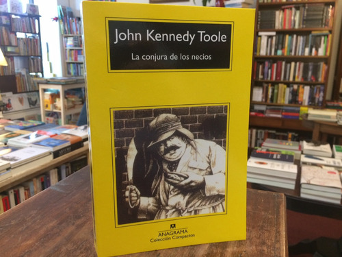 La Conjura De Los Necios - John Kennedy Toole