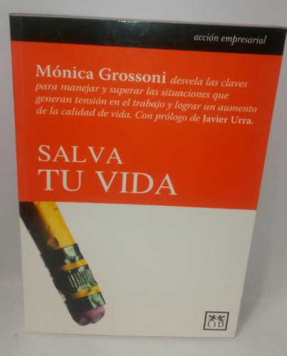 Libro Salva Tu Vida - Grossoni