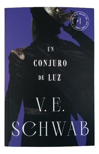 Un Conjuro De Luz - V. E. Schwab -