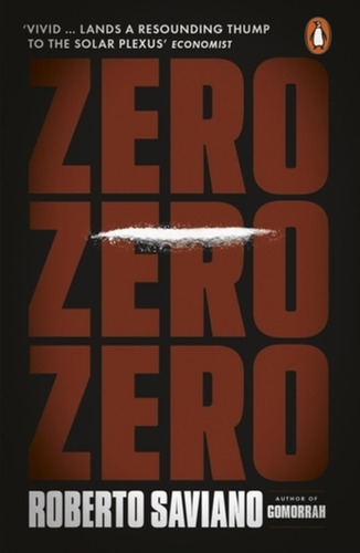 Zero Zero Zero - Roberto Saviano