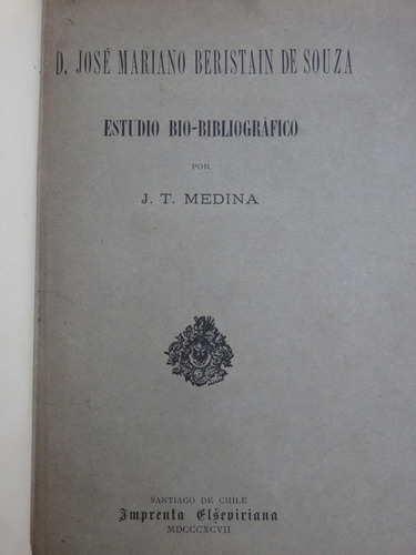 Medina - José Mariano Beristain De Souza. Bio Bibliográfico