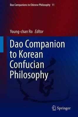 Libro Dao Companion To Korean Confucian Philosophy - Youn...
