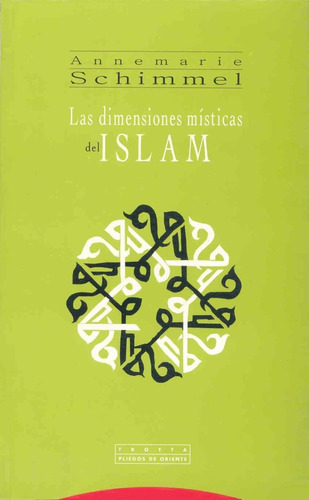 Las Dimensiones Místicas Del Islam A Schimmel Trotta