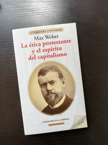 La Ética Protestante Y El Espíritu Del Capitalismo Max Weber