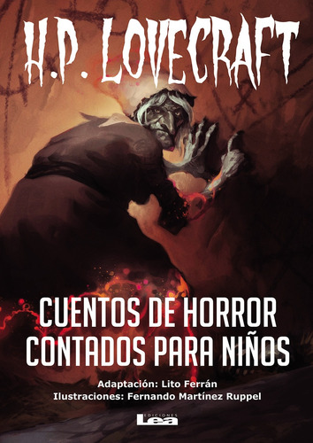 Cuentos De Horror Contados Para Niños  - Howard Phillip Love