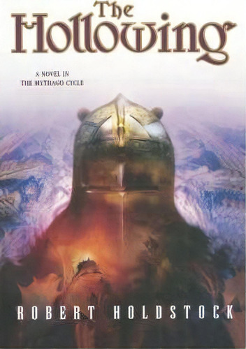 The Hollowing, De Robert Holdstock. Editorial St Martins Press 3pl, Tapa Blanda En Inglés