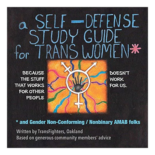 A Self-defense Study Guide For Trans Women - Transfight. Eb9