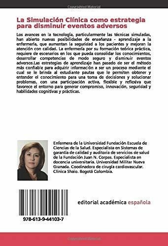 La Simulacion Clinicao Estrategia Para Disminui, de Pachón González, Sonia Espera. Editorial Editorial Academica Espanola en español