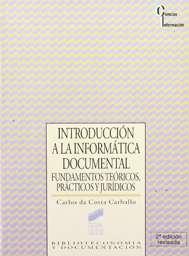 Libro Introduccion A La Informatica Documental: Fundamentos