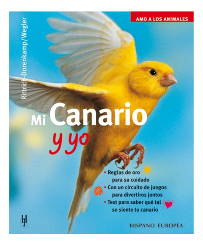 Mi Canario Y Yo