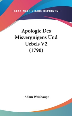 Libro Apologie Des Misvergnigens Und Uebels V2 (1790) - W...