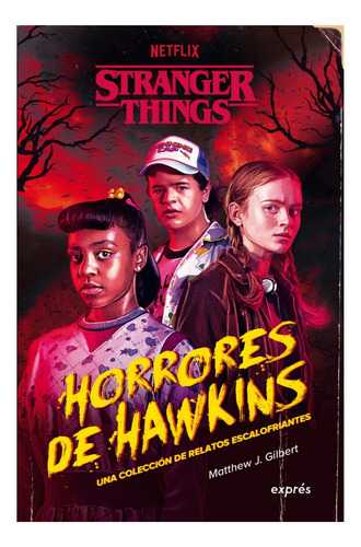 Stranger Things Horrores De Hawkins Expres