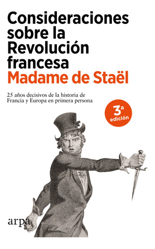 Consideraciones Sobre La Revolucion Francesa - De Stael, Mad