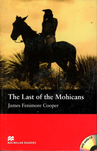 Last Of The Mohicans,the - Book W/cd - Cooper James Fenimore