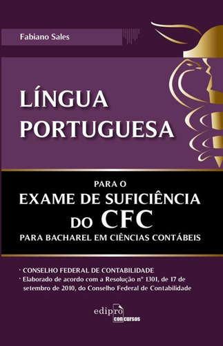 Língua portuguesa para o exament de suficiência do CFC, de Sales, Fabiano. Editora Edipro - edições profissionais ltda, capa mole em português, 2011