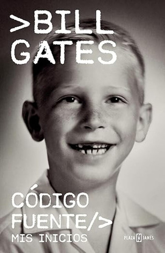 Código Fuente. Mis Inicios, De Bill Gates. Editorial Penguin Random House Grupo Editorial (1 Febrero 2025), Tapa Blanda En Español, 2025