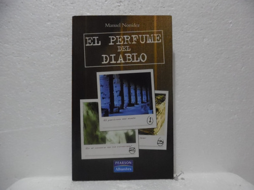 El Perfume Del Diablo / Manuel Nonidez / Pearson 