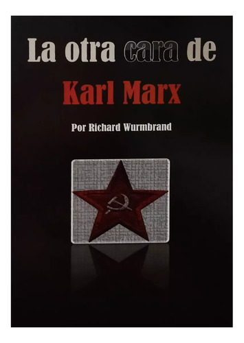 La Otra Cara De Karl Marx