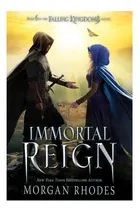 Comprar Libro: Immortal Reign: Una Novela De Los Reinos Que Caen