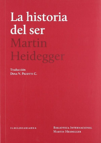 Libro - Historia Del Ser, La - Martin Heidegger