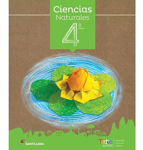 Pack Ciencias Naturales 4º Básico Todos Juntos Santillana 