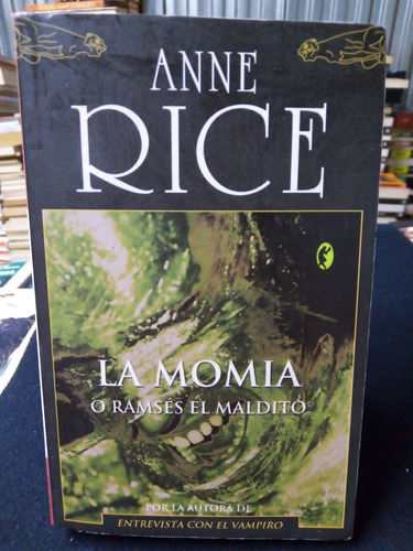Libro / Anne Rice - La Momia O Ramsés El Maldito