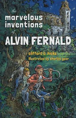Libro The Marvelous Inventions Of Alvin Fernald - Cliffor...