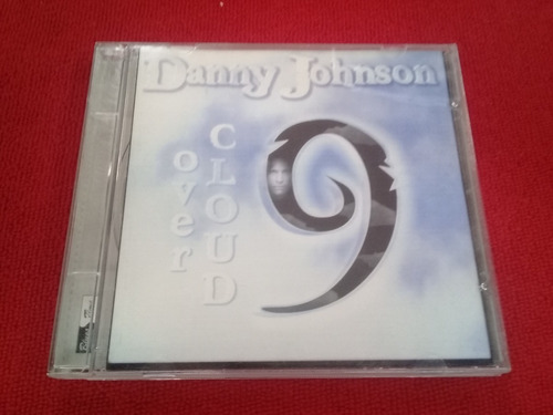 Danny Johnson / Over Cloud Nine / B14