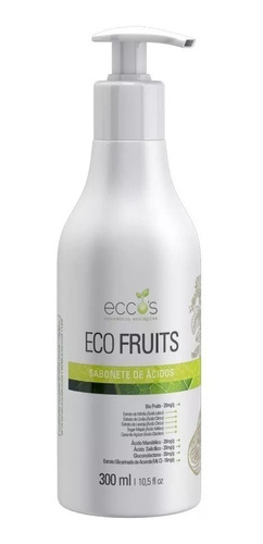 Imagem 1 de 5 de Sabonete De Ácidos Eco Fruits Eccos Cosméticos 300ml + Brind