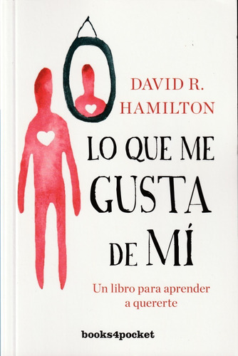 Lo Que Me Gusta De Mí. David R. Hamilton