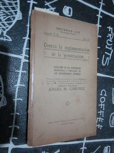 Contra La Reglamentacion - Angel M. Gimenez - Sociedad Luz 