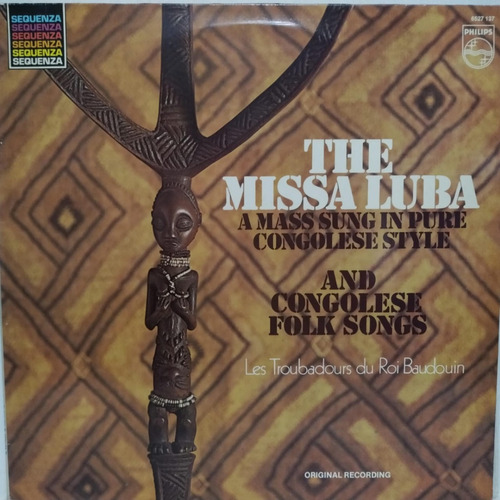 Les Troubadours Du The Missa Luba And Congolese Folksongs Lp