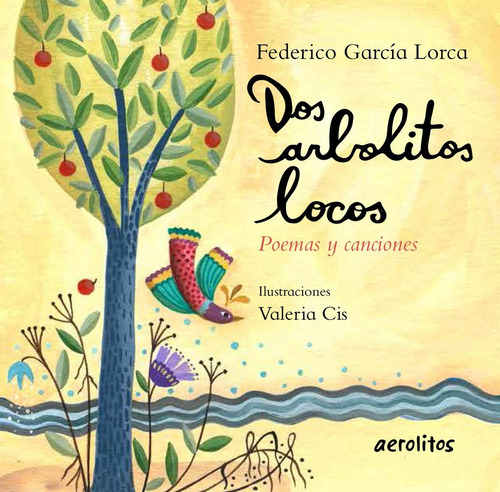 Dos Arbolitos Locos - Garcia Lorca Federico (libro)