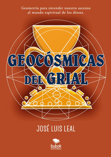 Libro Geocã³smicas Del Grial - Leal Lopez, Josã© Luis