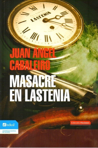 At- Edunt- Cabaleiro, Juan Ángel - Masacre En Lastenia