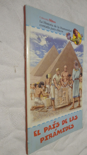Pais De Las Piramides -historia De La Humanidad Billiken 