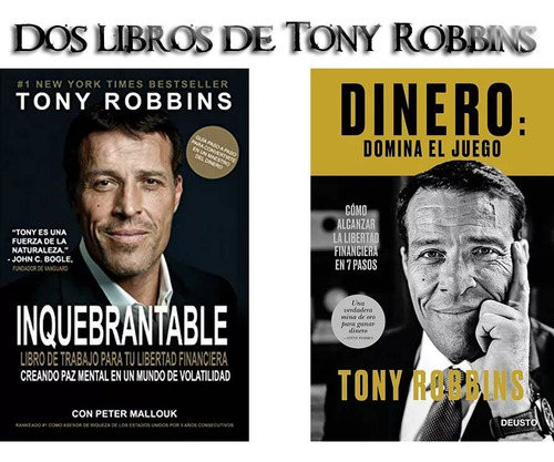 Tony Robbins · Pack De 2 Libros · Inquebrantable + Dinero