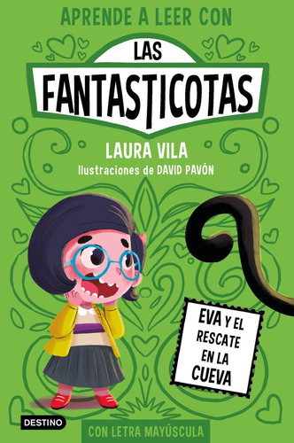 Libro Las Fantasticotas 4. Eva Y El Rescate En La Cueva -...