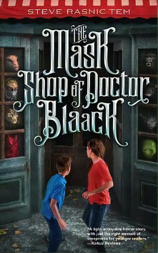 The Mask Shop Of Doctor Blaack, De Steve Rasnic Tem. Editorial Hex Publishers Llc, Tapa Blanda En Inglés