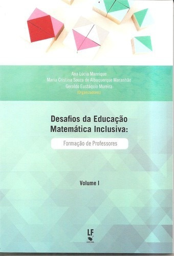 Desafios Da Educação Matemática Inclusiva, Volume 1: Formação De Professore, De Ana Lucia Manrique. Editora Livraria Da Fisica Editora, Capa Mole, Edição 1 Em Português, 2016