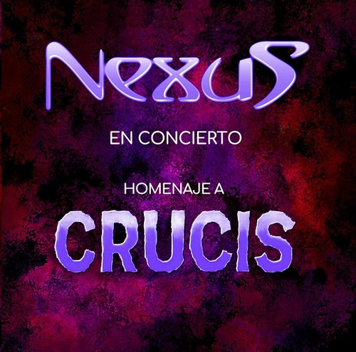 Nexus - Homenaje A Crucis Fcal Cd Nuevo Sellado Edición 2023