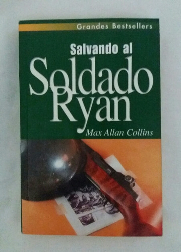 Rescatando Al Soldado Ryan Max Allan Collins