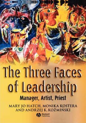 Libro The Three Faces Of Leadership - Mary Jo Hatch