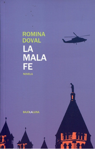 Mala Fe, La - Romina Doval