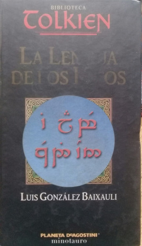 L. G. Baixauli / La Lengua De Los Elfos / Biblioteca Tolkien