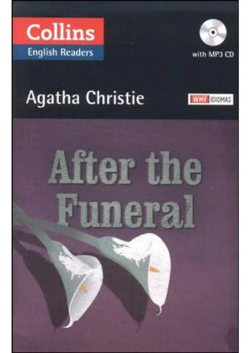 After the funeral: With audio cd, de Christie, Agatha. Editora Wmf Martins Fontes Ltda, capa mole em inglês, 2012