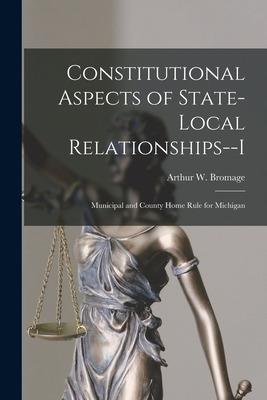 Libro Constitutional Aspects Of State-local Relationships...
